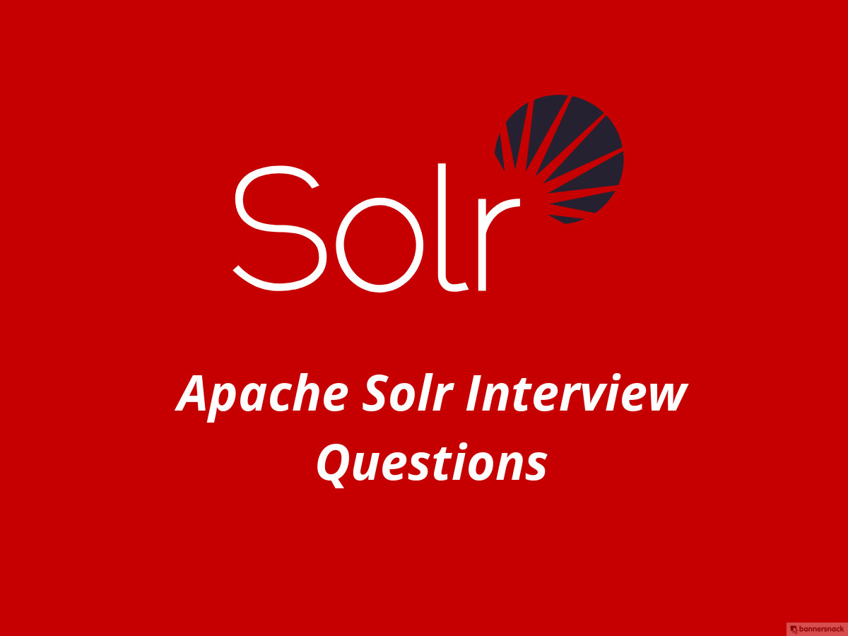 Apache Solr Interview Questions